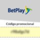 ¿Qué es el código promocional en Betplay?