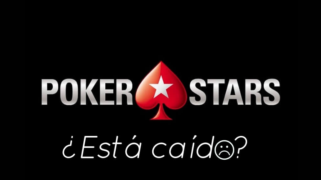 ¿Está caído Pokerstars?