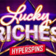 Lucky riches hyperspins