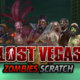 Lost vegas zombies scratch