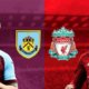 Apuestas Burnley vs Liverpool: Pronóstico y cuotas 13-02-2022