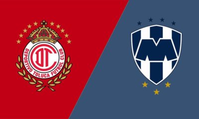 Toluca vs Rayados de Monterrey