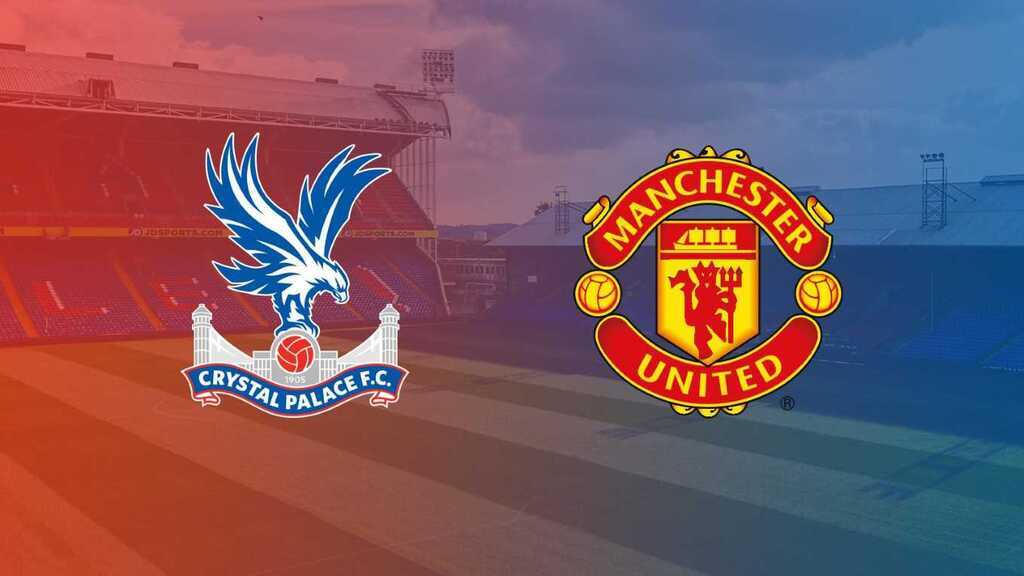 Crystal Palace vs Manchester United
