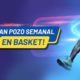Promoción pozo semanal de Basket de Latribet